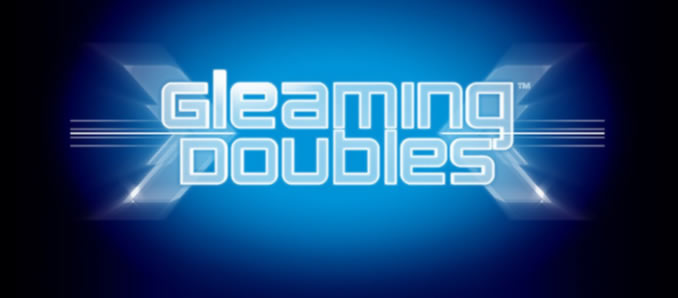 Gleaming Doubles™