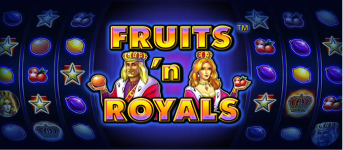 Fruits’n Royals™